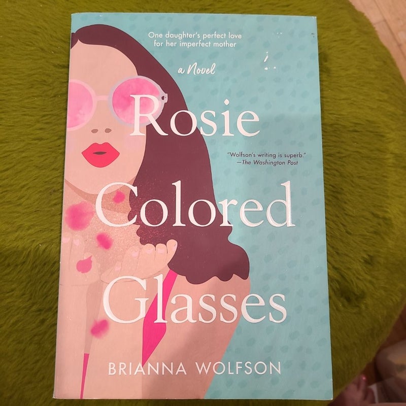 Rosie Colored Glasses