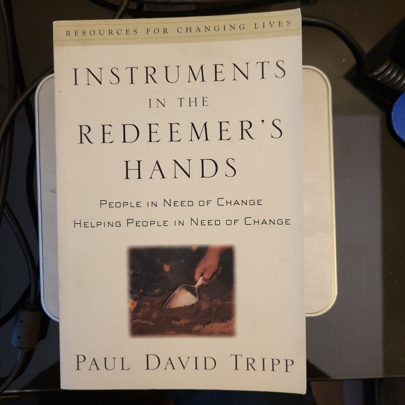 Instruments in the Redeemer's Hands