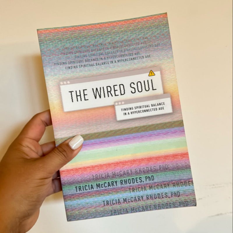 The Wired Soul