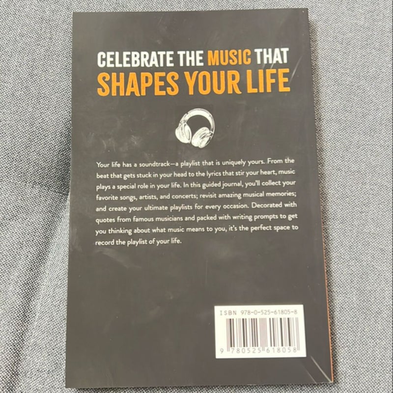 The playlist of my life: a music and lyrics journal