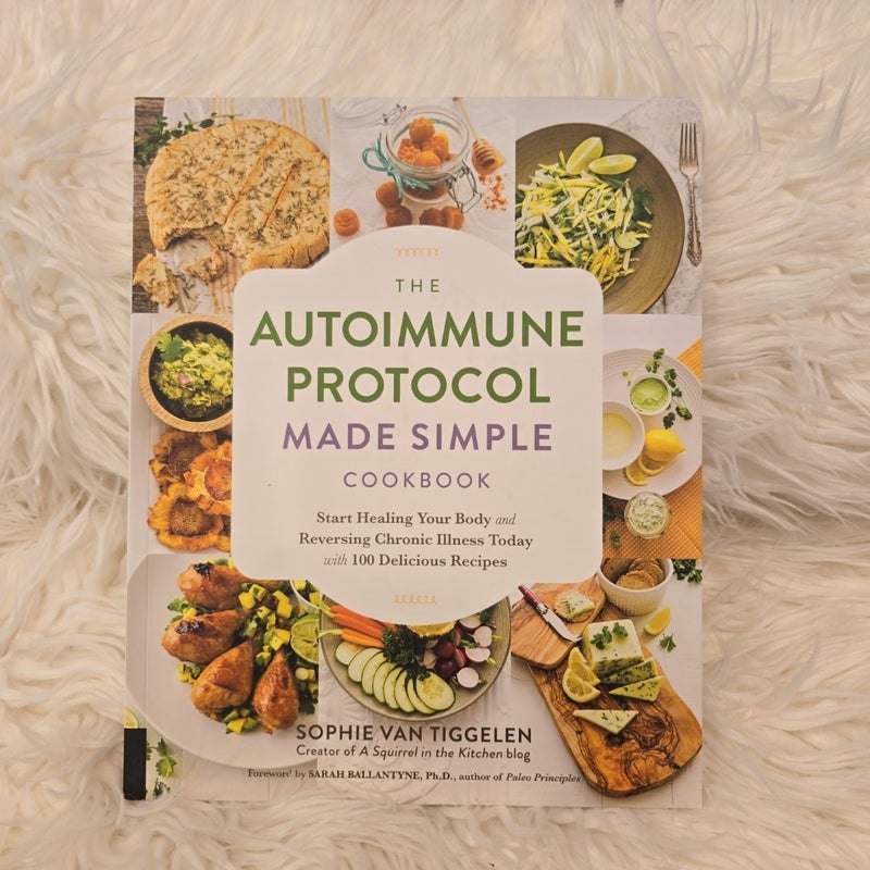 The Autoimmune Protocol Made Simple Cookbook