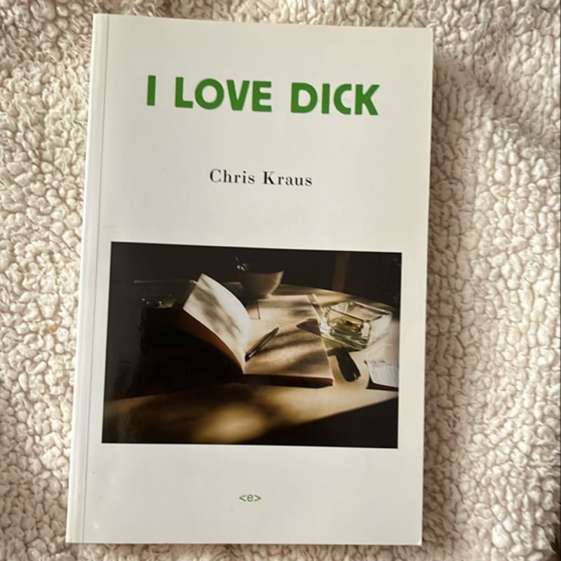 I Love Dick