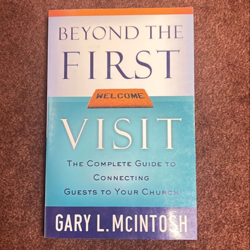 Beyond the First Visit