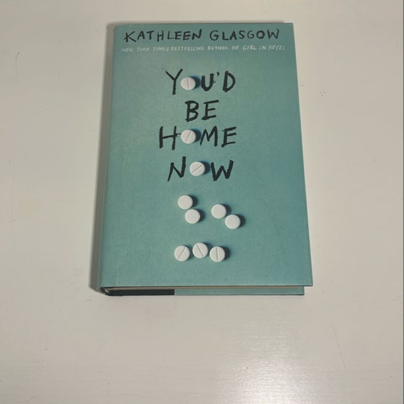 You'd Be Home Now