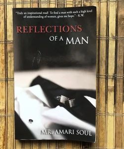 Reflections of a Man