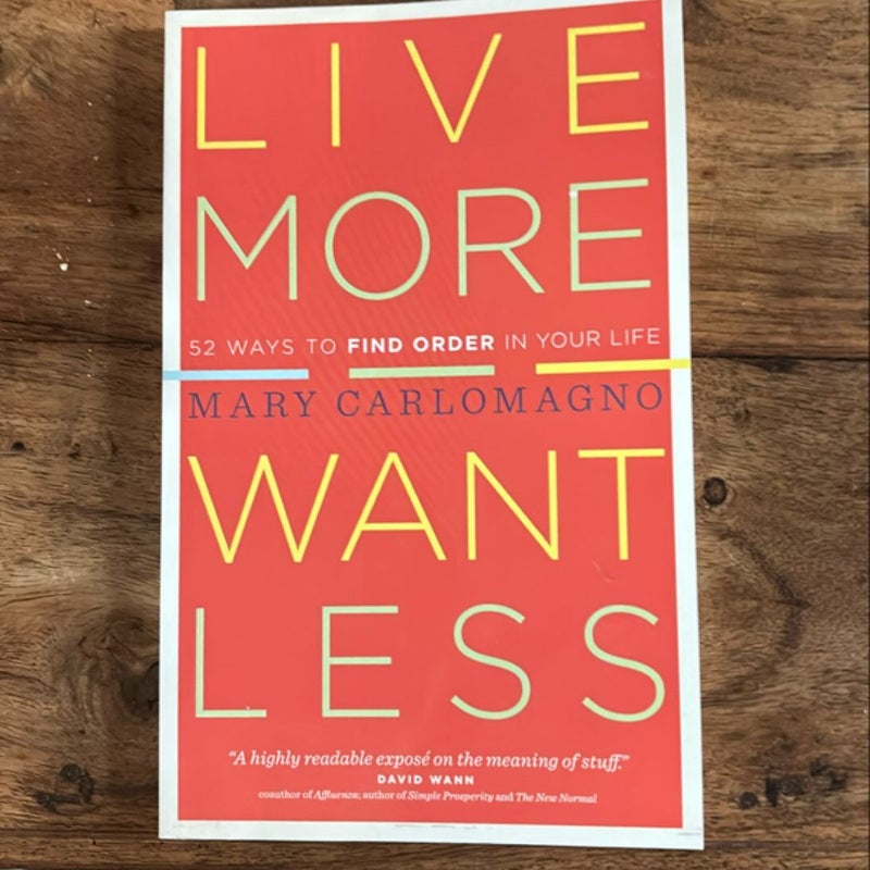 Live More, Want Less