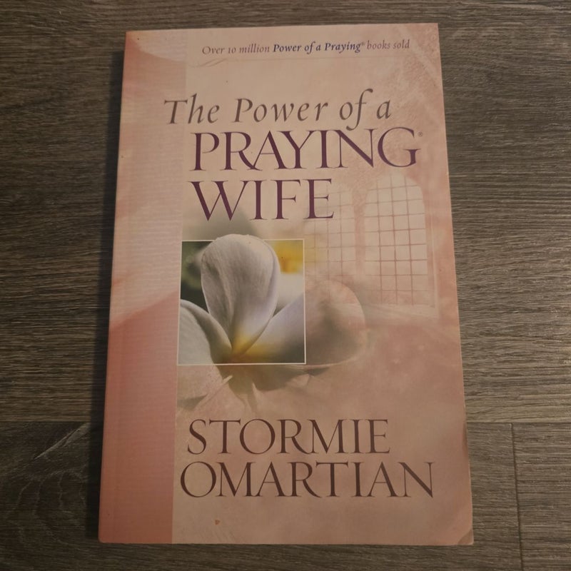 The Power of a Praying Wife