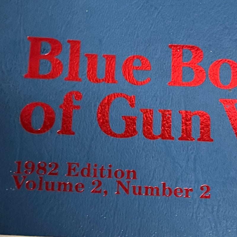 Blue book of gun values 1982 edition vol2