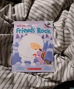 Friends Rock: an Acorn Book (Unicorn and Yeti #3)