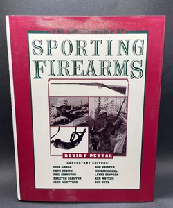 The Encyclopedia of Sporting Firearms