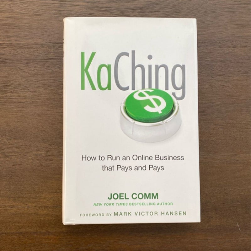 KaChing: How to Run an Online Business That Pays and Pays