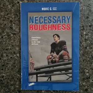 Necessary Roughness