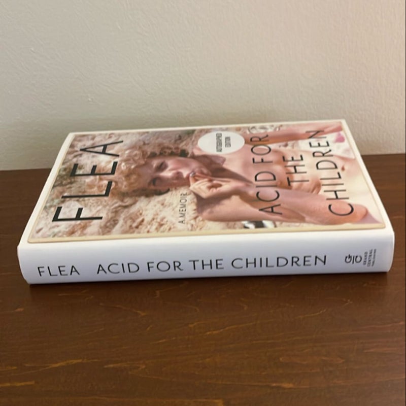 Acid for the Children First Edition, SIGNED by Flea 