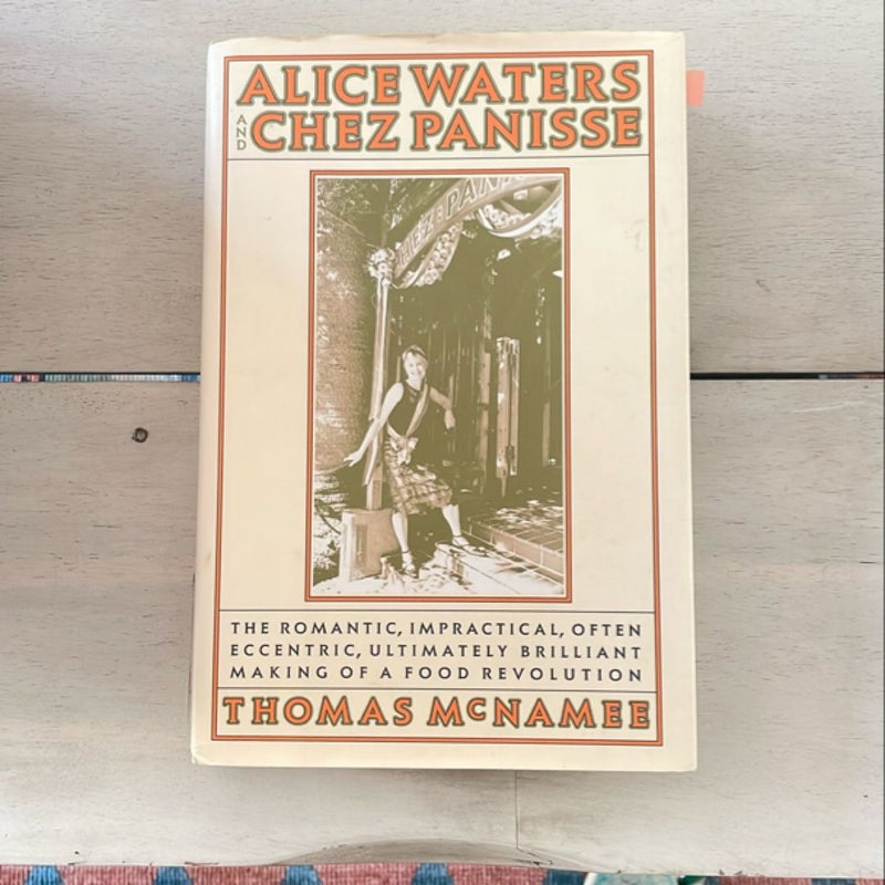 Alice Waters and Chez Panisse