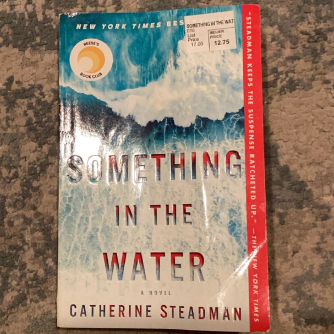 Something in the Water