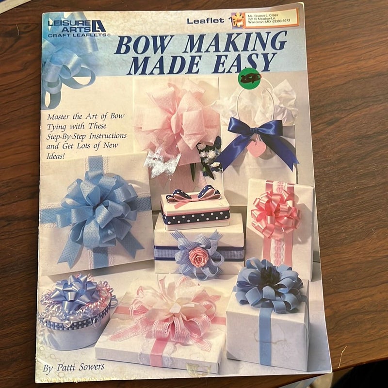 Bow Making Made Easy