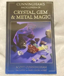 Cunningham's Encyclopedia of Crystal, Gem and Metal Magic