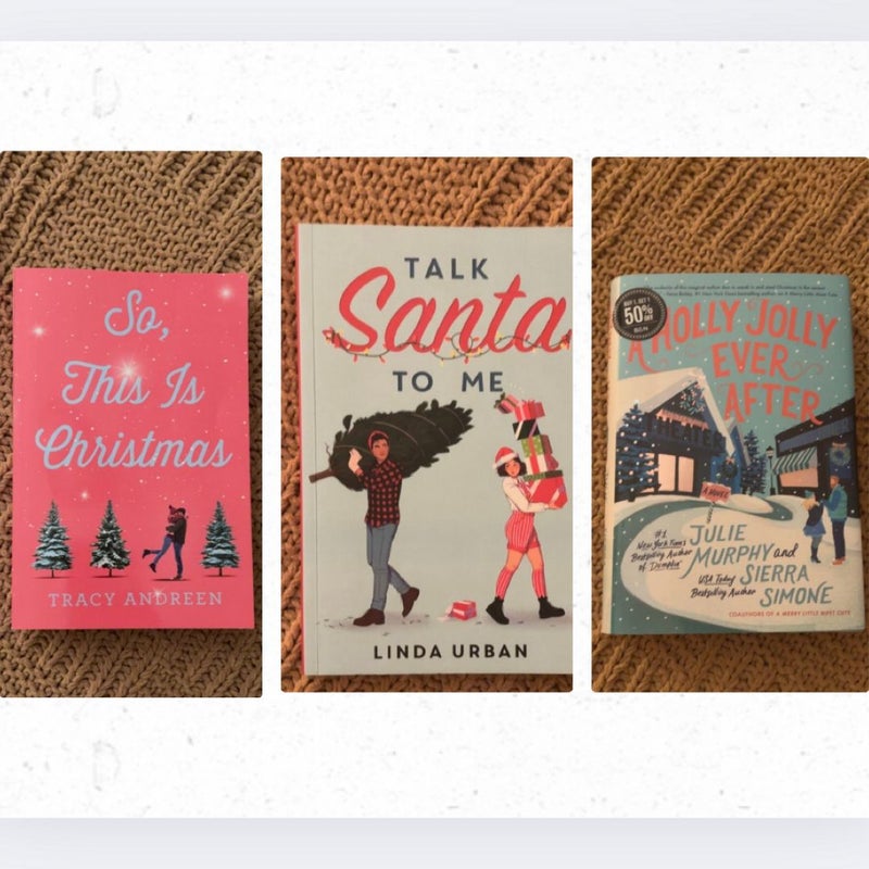 christmas romance book bundle! ( So this is Christmas by tracy andreen, talk santa to me by linda urban, and A holly jolly ever after)