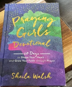 Praying Girls Devotional