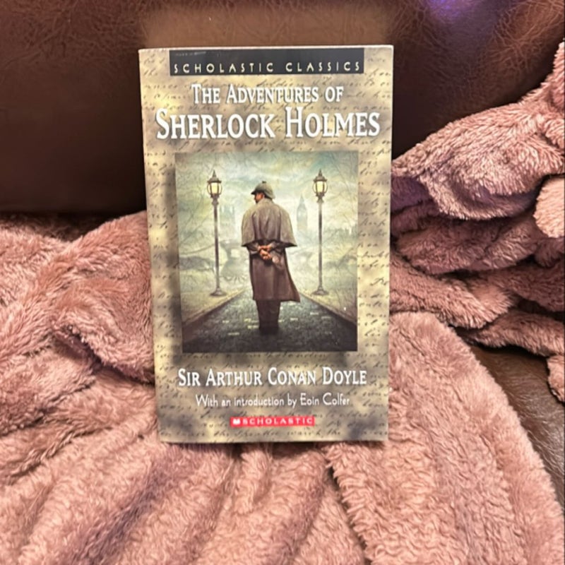 Scholastic Classics: the Adventures of Sherlock Holmes