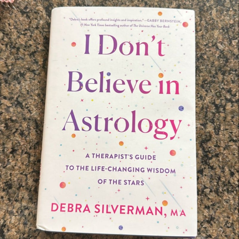I Don't Believe in Astrology