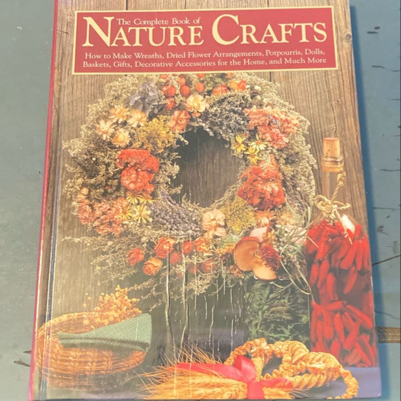 The Complete Book of Nature Crafts