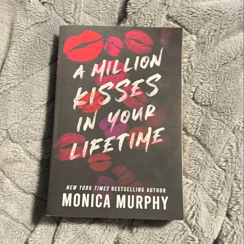 A Million Kisses in Your Lifetime