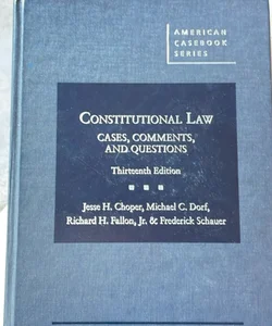 Constitutional Law (13th ed)