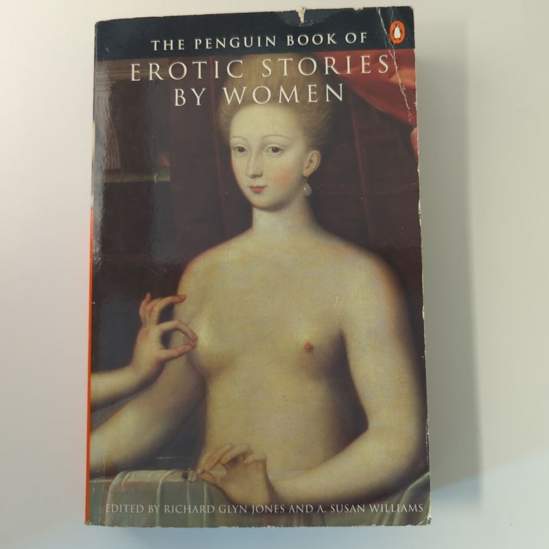 The Penguin Book of Erotic Fiction by Women