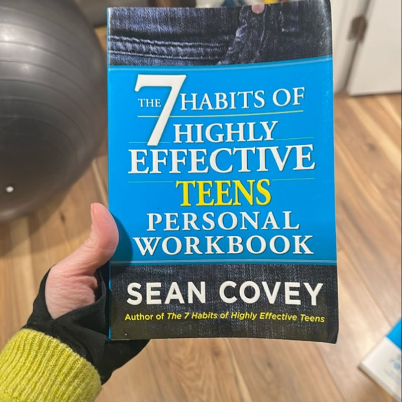 The 7 Habits of Highly Effective Teens Personal Workbook