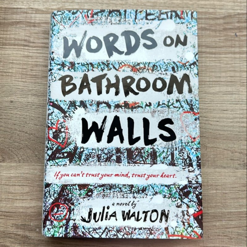 Words on Bathroom Walls (Signed)