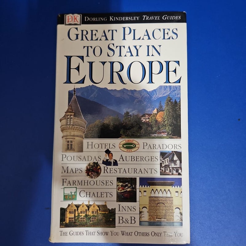 DK Eyewitness Travel Guide GREAT PLACES TO STAY IN EUROPE