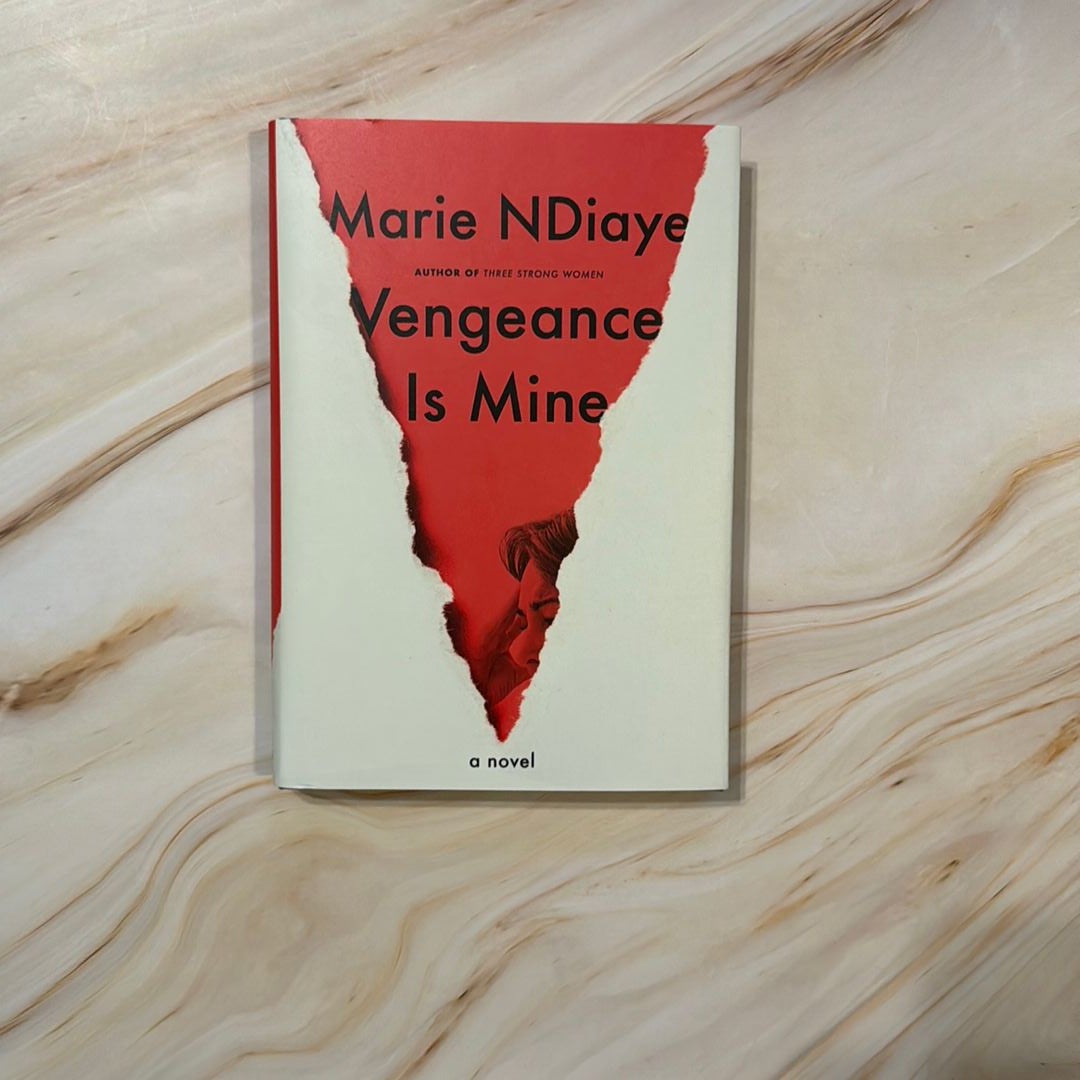 Vengeance Is Mine by Marie NDiaye: 9780593534243