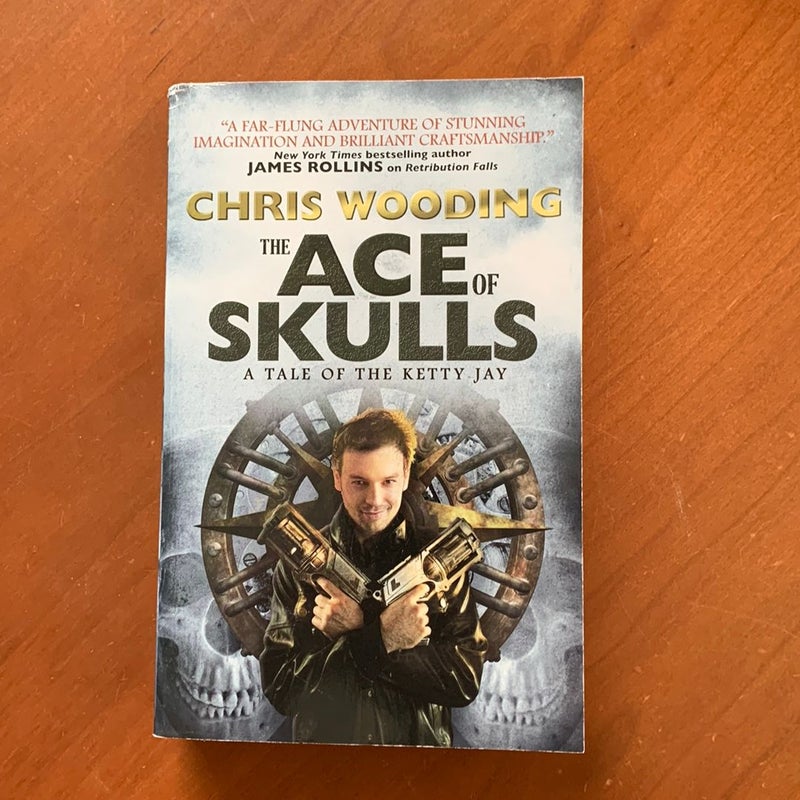 The Ace of Skulls: a Tale of the Ketty Jay