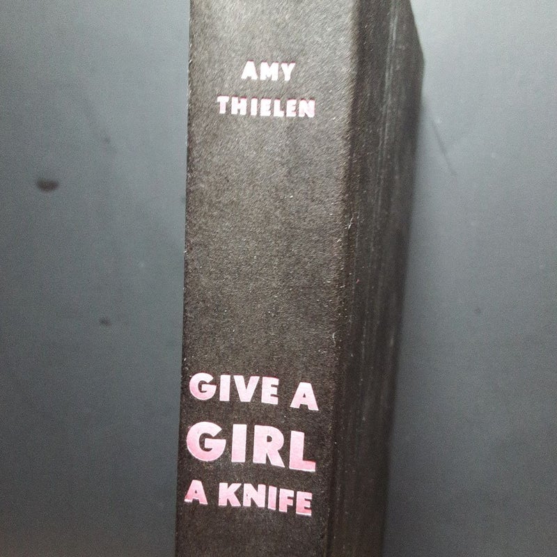 (First Edition) Give a Girl a Knife