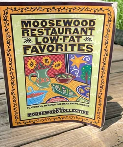 Moosewood Restaurant Low-Fat Favorites