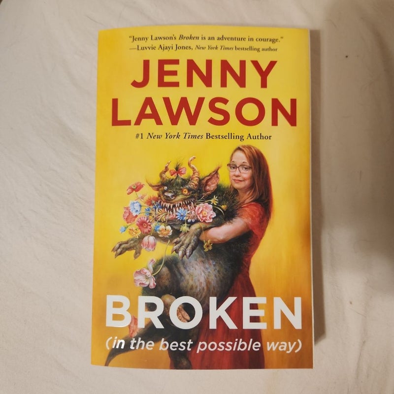 Broken (in the Best Possible Way)
