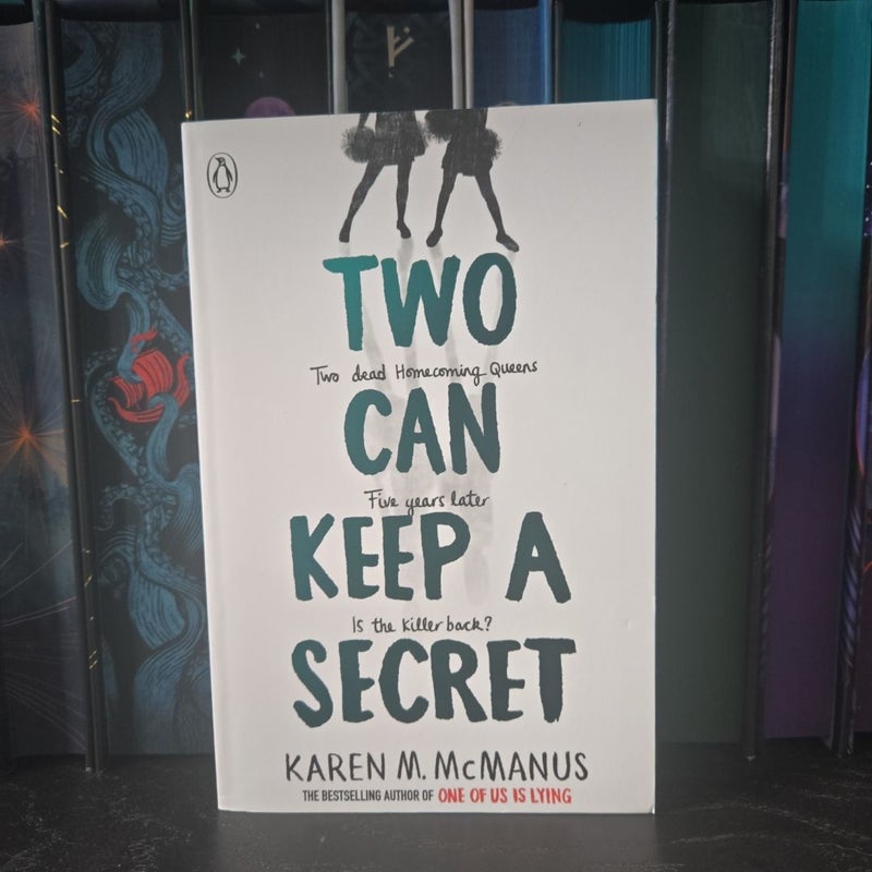 Two Can Keep a Secret