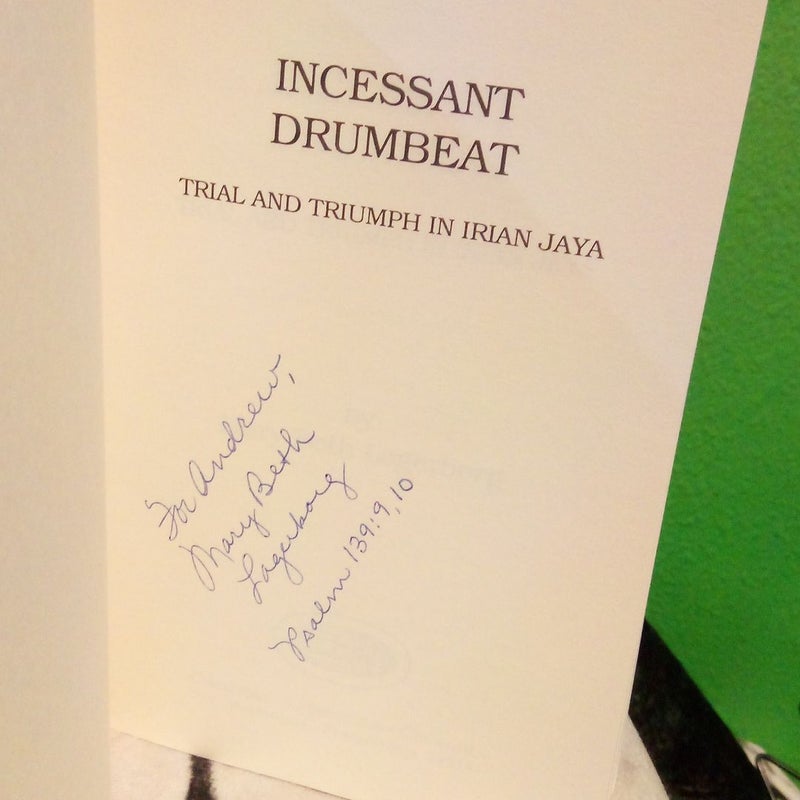 Incessant Drumbeat - Signed