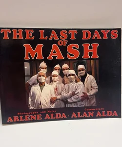 The Last Days of MASH