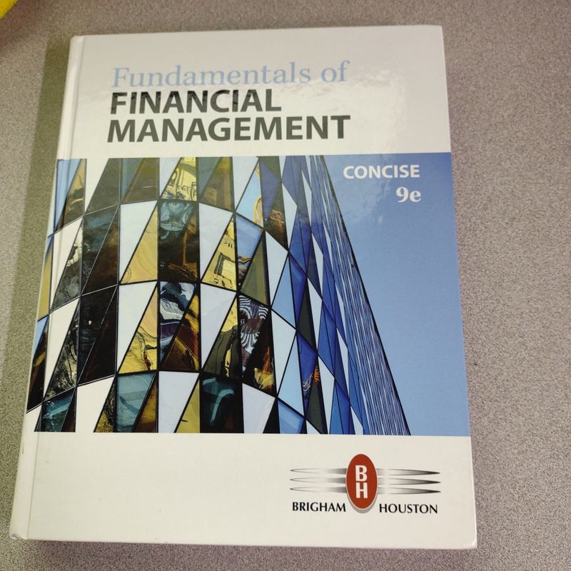 Fundamentals of Financial Management, Concise Edition