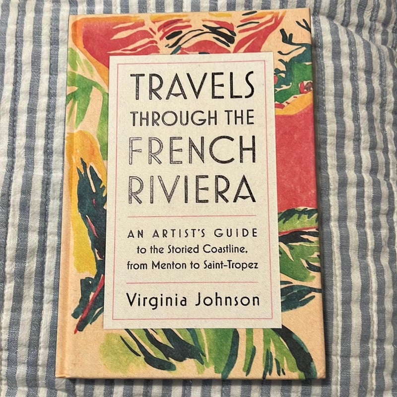 Travels Through the French Riviera