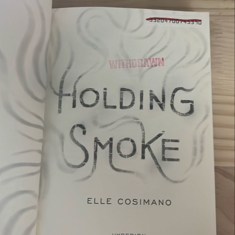 Holding Smoke