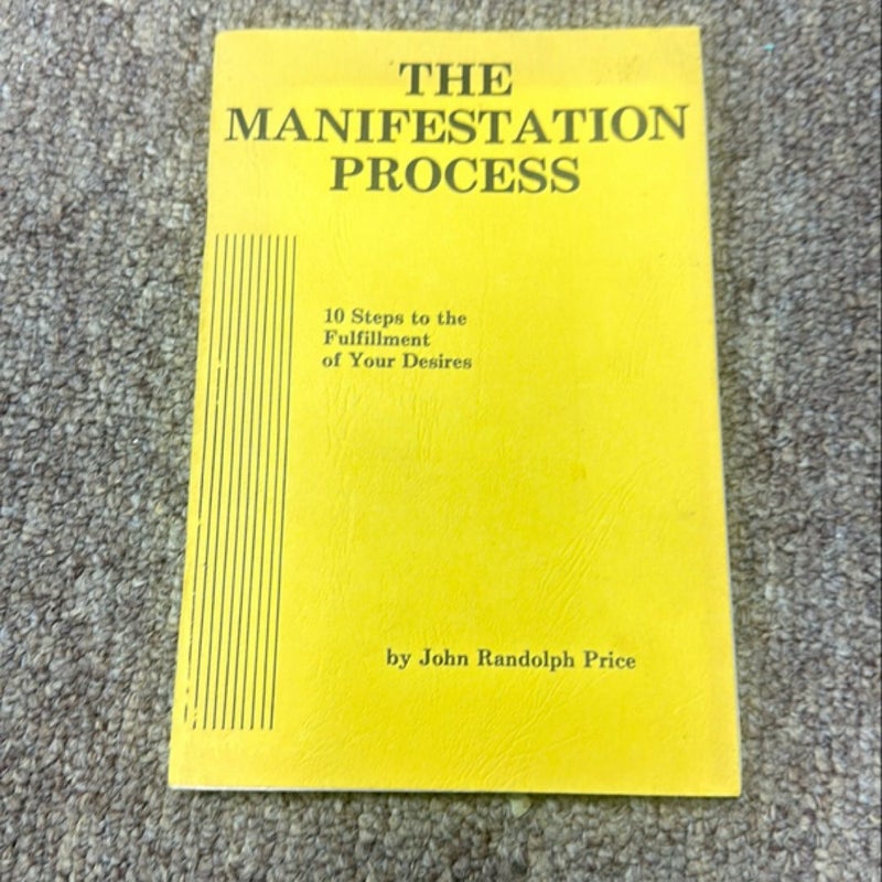 The Manifestation Process