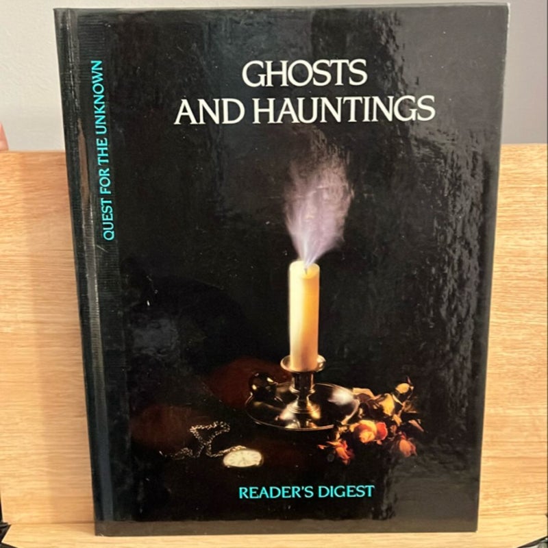 Ghosts and Hauntings