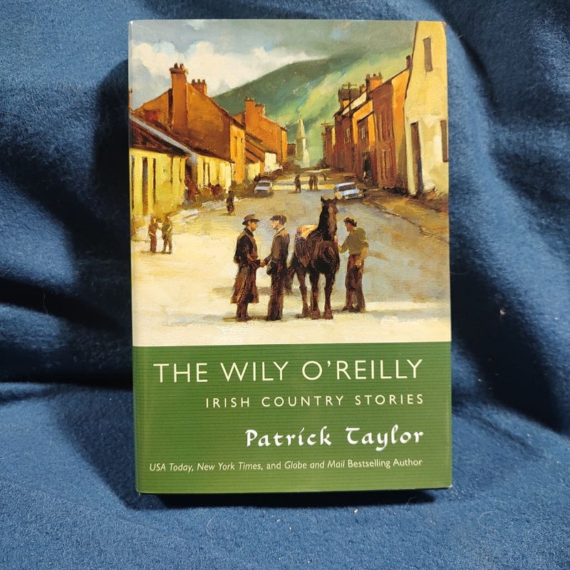 The Wily o'Reilly: Irish Country Stories