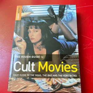 The Rough Guide to Cult Movies