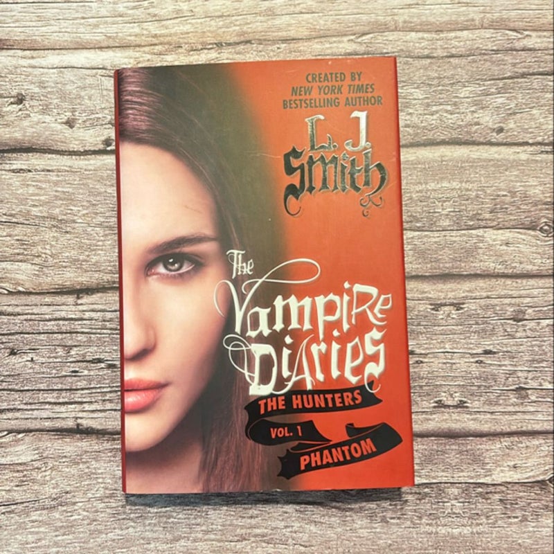 The Vampire Diaries: the Hunters: Phantom