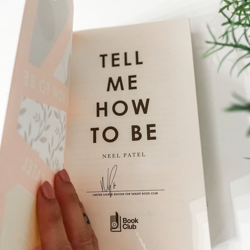 Tell Me How to Be (Target Signed Book Club Edition)