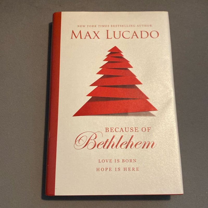 Because of Bethlehem